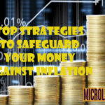 Top Strategies to Safeguard Your Money Against Inflation