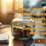 Ways to Create an Emergency Fund A Complete Beginner's Guide Without Mistakes