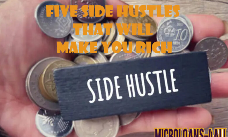 Four Side Hustles that will make you rich