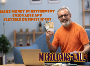 Make Money in Retirement: Enjoyable and Flexible Business Ideas
