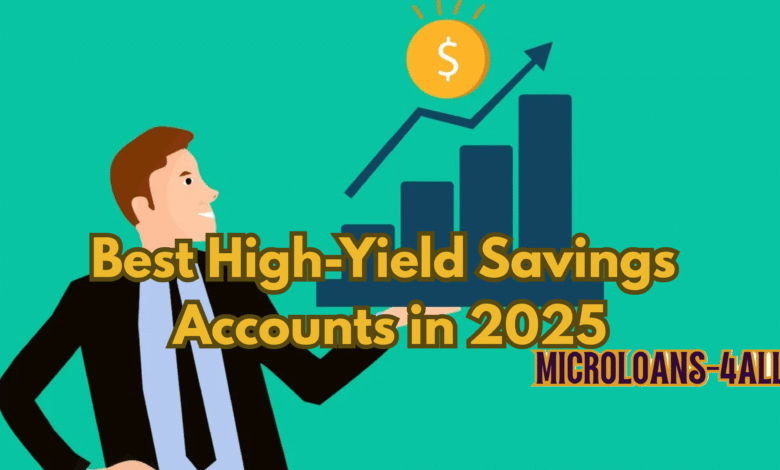 Best High-Yield Savings Accounts in 2025